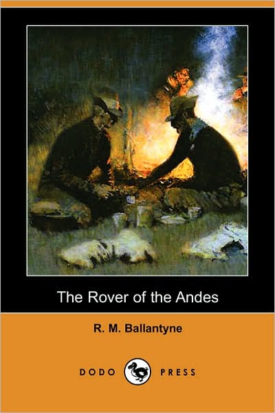 The Rover of the Andes [ePUB]
